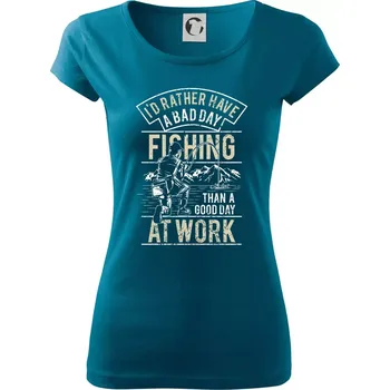Dámské tričko Fishing at work - Dámské triko Pure - S ( Petrolejová )