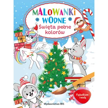 omalovánky Święta pełne kolorów. Malowanki wodne. Pędzelkiem i wodą Kolektiv autorů (Omalovánky s vodou: Svátky plné barev. Štětec a voda)
