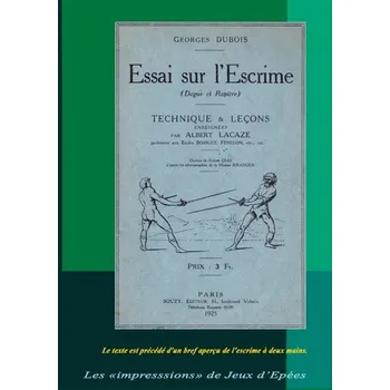 Essai sur l'Escrime (Dague et Rapière) - Dubois, Georges