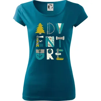 Dámské oblečení Adventure font - Dámské triko Pure - M ( Petrolejová )