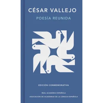 Populárně naučná literatura pro dospělé POESÍA REUNIDA (CÉSAR VALLEJO)(Kniha)
