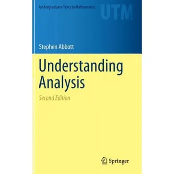 Matematika Understanding Analysis – Stephen Abbott (EN)