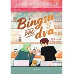 Bingsu pro dva [E-kniha] - Sujin Witherspoon