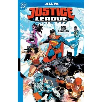 Justice League Unlimited Vol. 1 – Jeph Loeb,Dan Mora (EN)