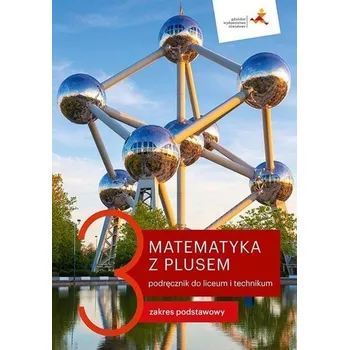 Přírodní věda Matematyka LO 3 Z Plusem podr. ZP - M. Dobrowolska, M. Karpiński, J. Lech