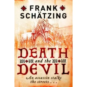 Death and the Devil (Frank Schätzing)(Brožovaná)