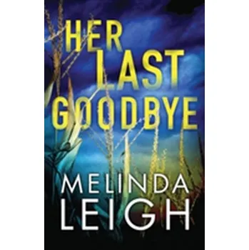 Her Last Goodbye - Melinda Leigh