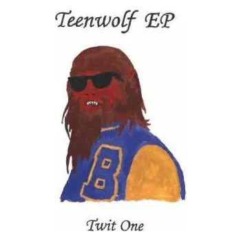 Zahraniční hudba LP Twit One: Teenwolf Ep 2023