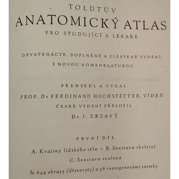 Stará praktická kniha - Toldtův anatomický atlas pro studující a lékaře 1947 (Carl Toldt - 1.díl)