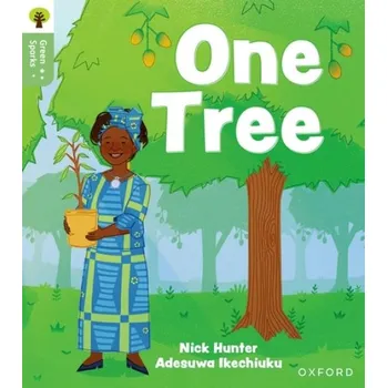 Kniha Oxford Reading Tree Green Sparks: Level 6: One Tree - Hunter, Nick