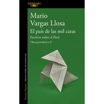 EL PAIS DE LAS MIL CARAS ESCRITOS SOBRE EL PERU (MARIO VARGAS LLOSA)(Kniha)