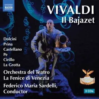 Zahraniční hudba 3CD Renato Dolcini: Vivaldi: Il Bajazet 2026