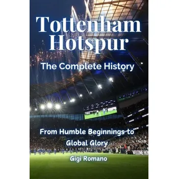 Beletrie pro dospělé Tottenham Hotspur (EN)
