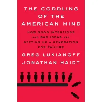 Cizojazyčná kniha Coddling of the American Mind – Greg Lukianoff,Jonathan Haidt (EN)