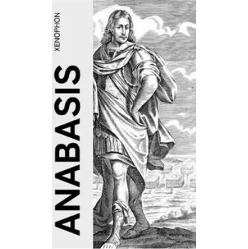 Cizojazyčná kniha Anabasis (Xenophon,Henry Graham Dakyns)(Brožovaná)