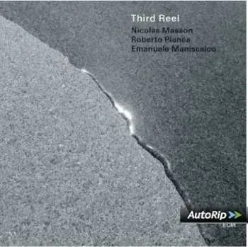 Zahraniční hudba CD Nicolas Masson: Third Reel 2013