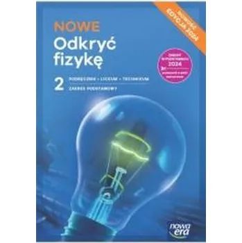 Fizyka LO 2 Odkryć fizykę podr ZP 2025 - Braun Marcin, Śliwa Weronika