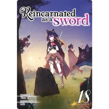 Reincarnated as a Sword (Light Novel) Vol. 18 – Llo (EN)