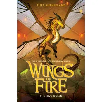 Hive Queen (Wings of Fire, Book 12) – Tui T. Sutherland (EN)