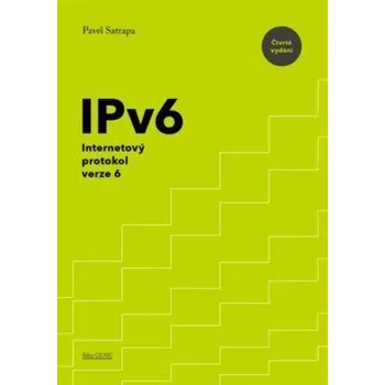 IPv6 - Internetový protokol verze 6 - Satrapa Pavel