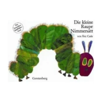 První čtění Die kleine Raupe Nimmersatt: Klitzekleine Ausgabe – Eric Carle (DE)