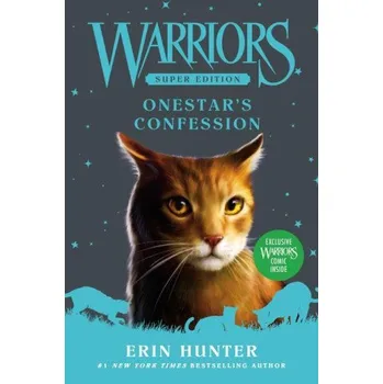 Warriors Super Edition: Onestar's Confession – Erin Hunter (EN)