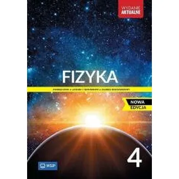 Fizyka LO 4 Podr. ZR 2025 WSIP - Maria Fiałkowska