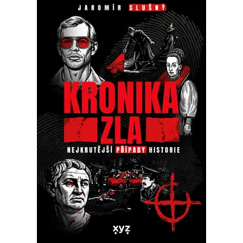 Kniha Kronika zla - Jaromír Slušný - e-kniha