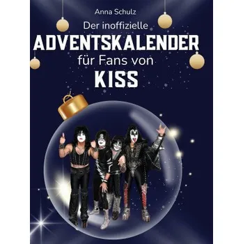 Komiks pro dospělé Der inoffizielle Adventskalender für Fans von Kiss (Pevná)