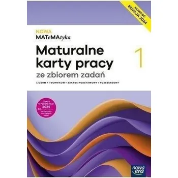 Přírodní věda Matematyka NOWA MATEMATYKA 1 Maturalne karty pracy ze zbiorem zadań Zakres Podstawowy i Rozszerzony (PPiR)