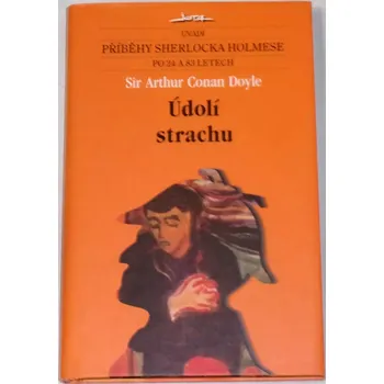 Doyle Arthur Conan - Údolí strachu