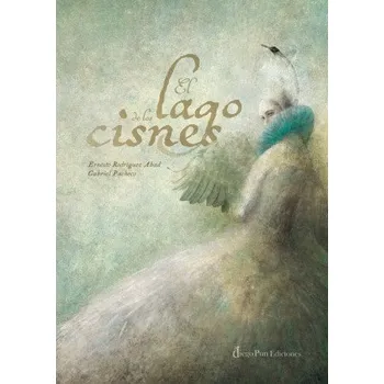 Beletrie pro dospělé EL LAGO DE LOS CISNES (ERNESTO RODRIGUEZ,GABRIEL PACHECO)(Pevná)