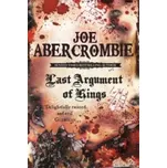 Last Argument Of Kings – Joe Abercrombie (EN)
