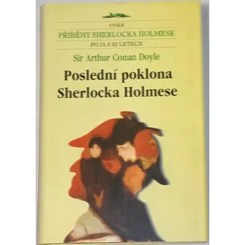 Doyle Arthur Conan - Poslední poklona Sherlocka Holmese