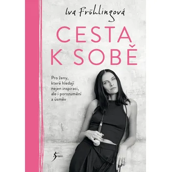 Kniha Cesta k sobě - Iva Frühlingová (2025) [E-kniha]