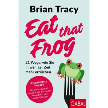 Osobní rozvoj Eat that Frog - Brian Tracy
