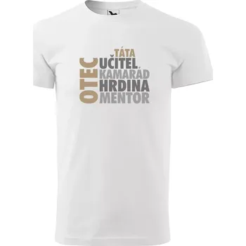 Sablio Tričko s potiskem pro tátu OTEC je učitel, kamarád, hrdina, mentor - bílé 5XL