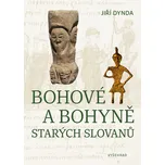 Bohové a bohyně starých Slovanů - Jiří…