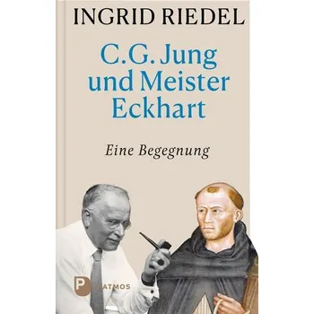 C. G. Jung und Meister Eckhart - Ingrid Riedel