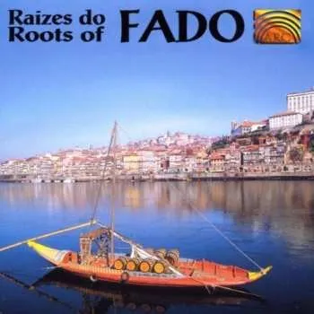 Zahraniční hudba CD Francisco Fialho: Raizes Do Fado 1997