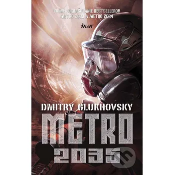 Metro 2035 - Dmitry Glukhovsky Ikar [SK] (2016, pevná)
