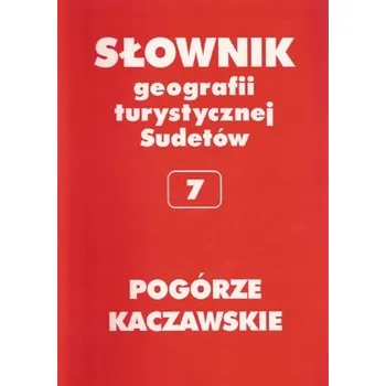 Umění Słownik geografii turystycznej Sudetów. Tom 7 Marek Staffa