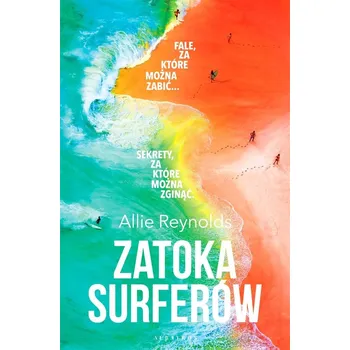 Zatoka surferów Allie Reynolds