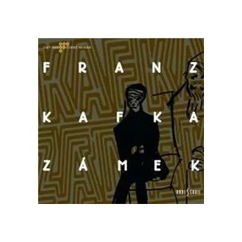 Zámek - Franz Kafka