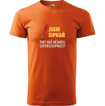 Sablio Tričko s potiskem Jsem šipkař, taky máš nějakou superschopnost? - oranžové M