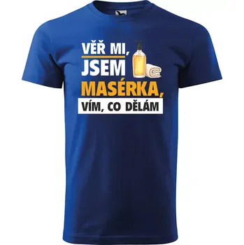 Pánské oblečení Sablio Tričko s potiskem Věř mi, jsem masérka - modré XL