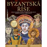 Byzantská říše - Briony Duguid, Zara…