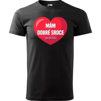 Pánské oblečení Sablio Tričko s potiskem Mám dobré srdce, jen ta huba - černé L