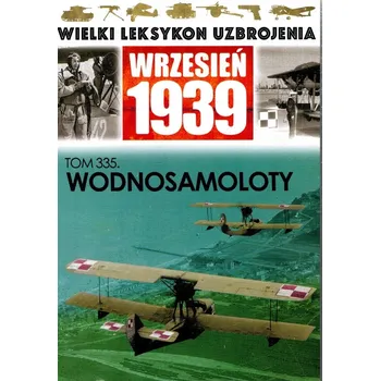 Umění Wielki Leksykon Uzbrojenia Wrzesień 1939 335 / 2025