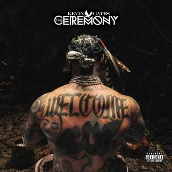 Zahraniční hudba CD Kevin Gates: The Ceremony 2024
